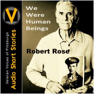 We Were Human Beings | Robert Rose