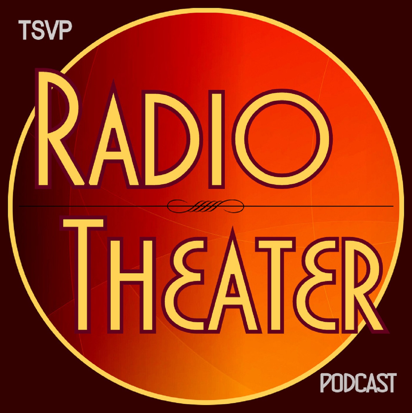 TSVP Radio Theater Podcast