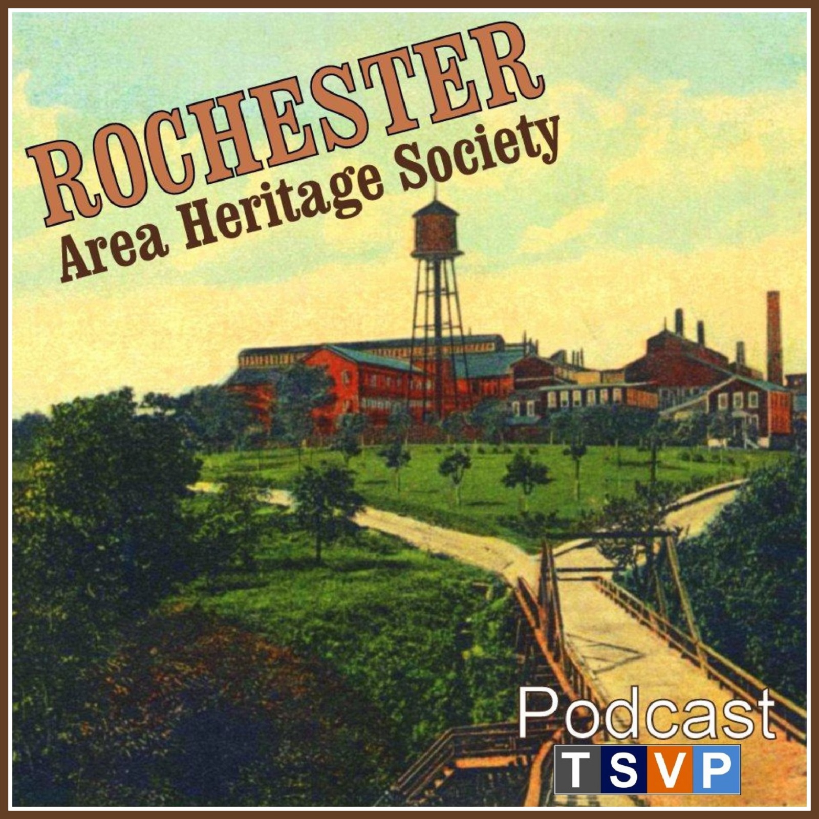 Rochester Area Heritage Society Podcast