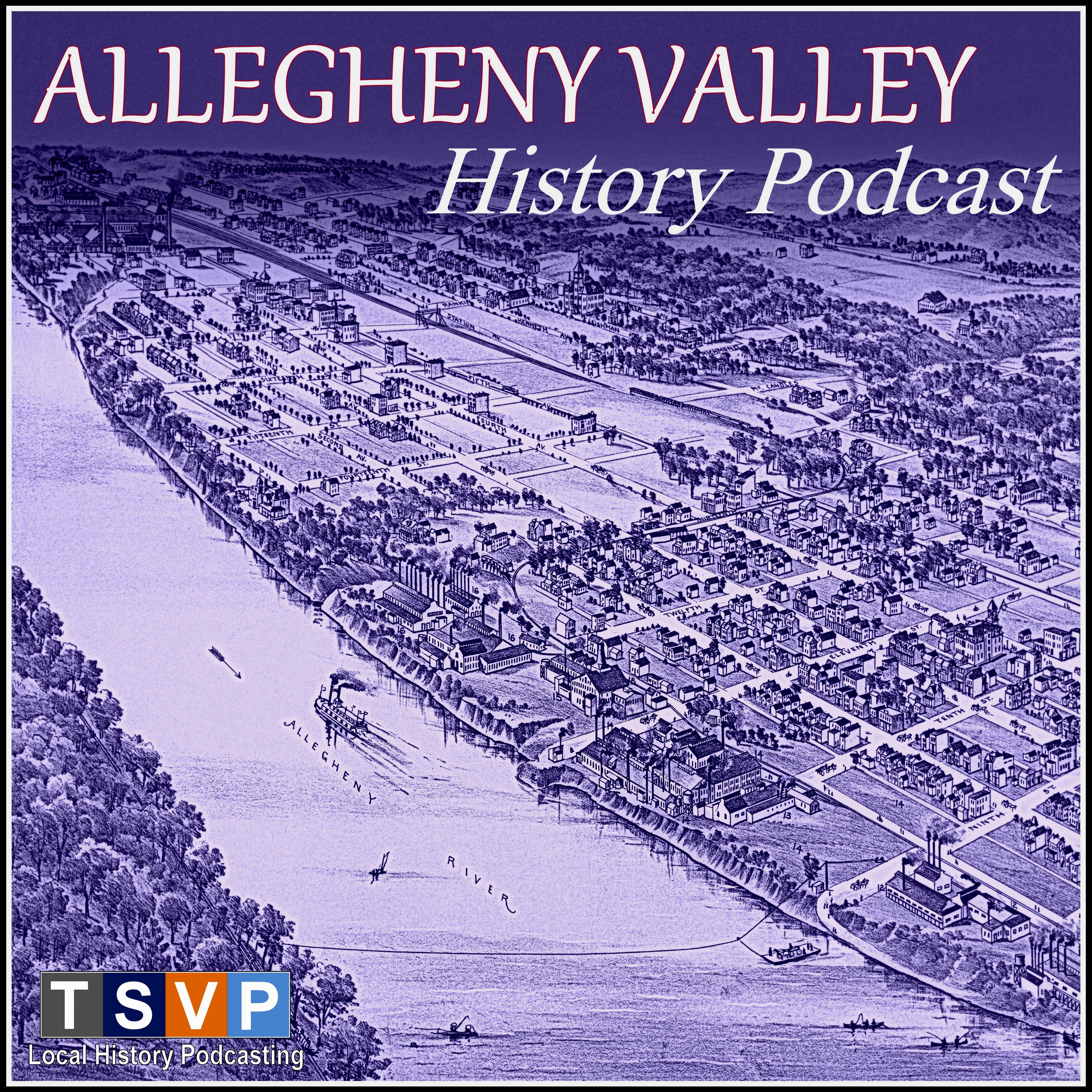 Allegheny Valley History Podcast – The Social Voice Project