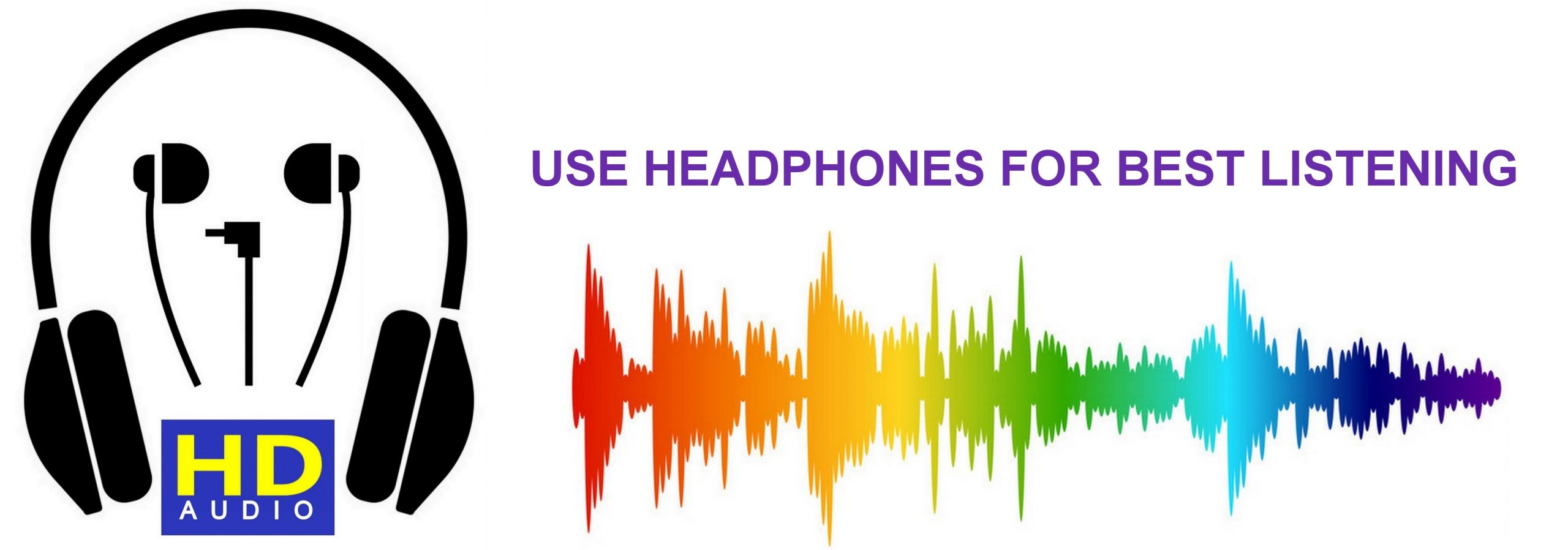 USE-HEADPHONES-FOR-BEST-LISTENING-V2